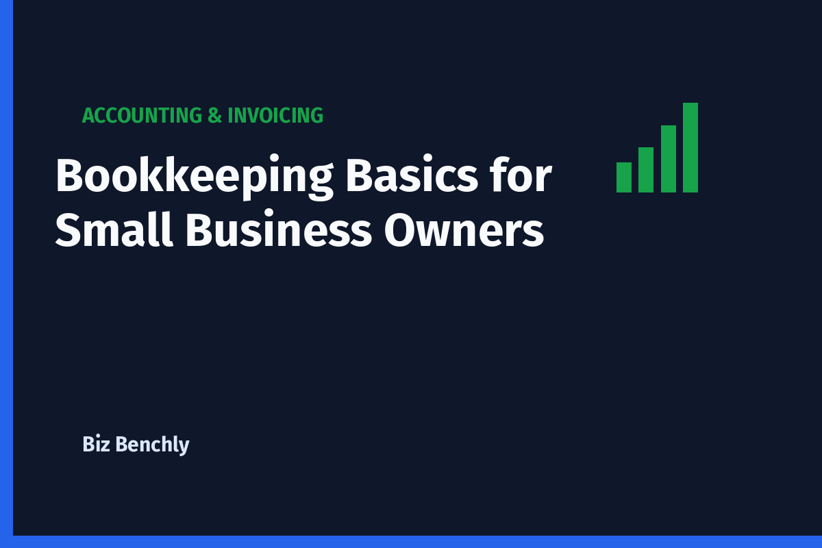 Bookkeeping Basics for Small Business Owners